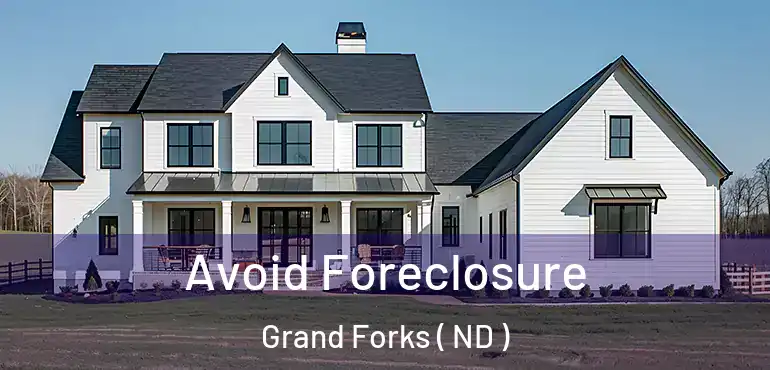  Avoid Foreclosure Grand Forks ( ND )
