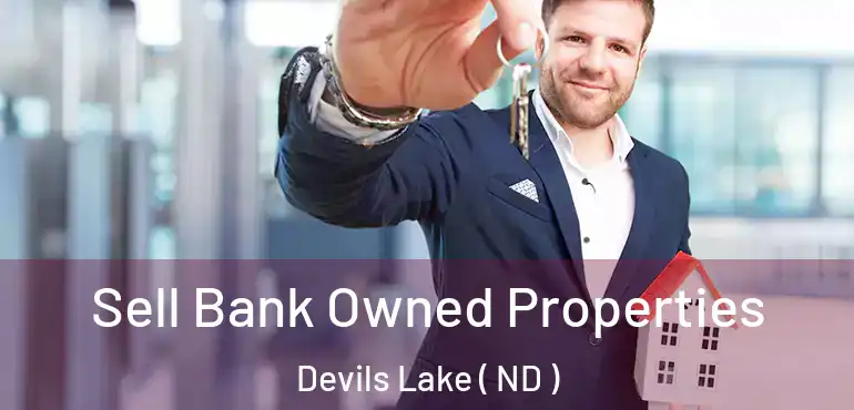  Sell Bank Owned Properties Devils Lake ( ND )