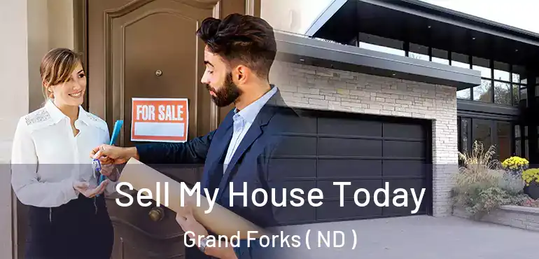  Sell My House Today Grand Forks ( ND )