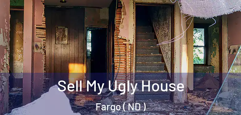  Sell My Ugly House Fargo ( ND )