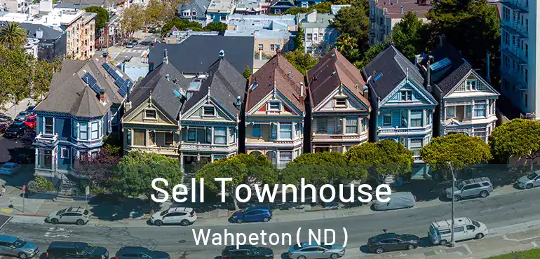  Sell Townhouse Wahpeton ( ND )