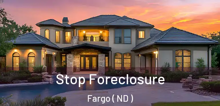  Stop Foreclosure Fargo ( ND )
