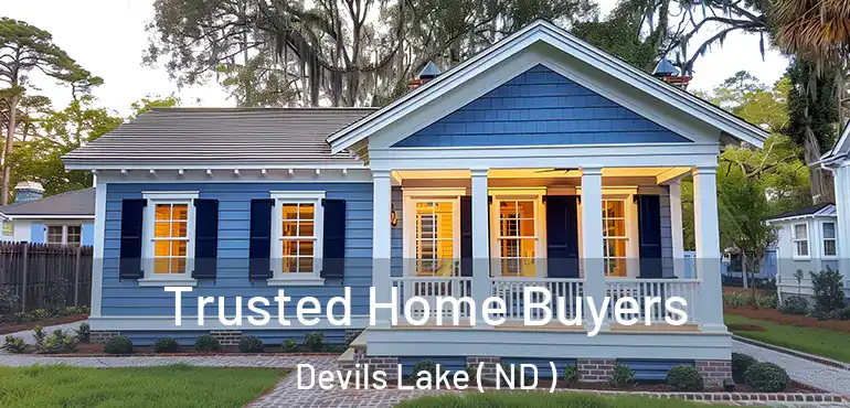  Trusted Home Buyers Devils Lake ( ND )